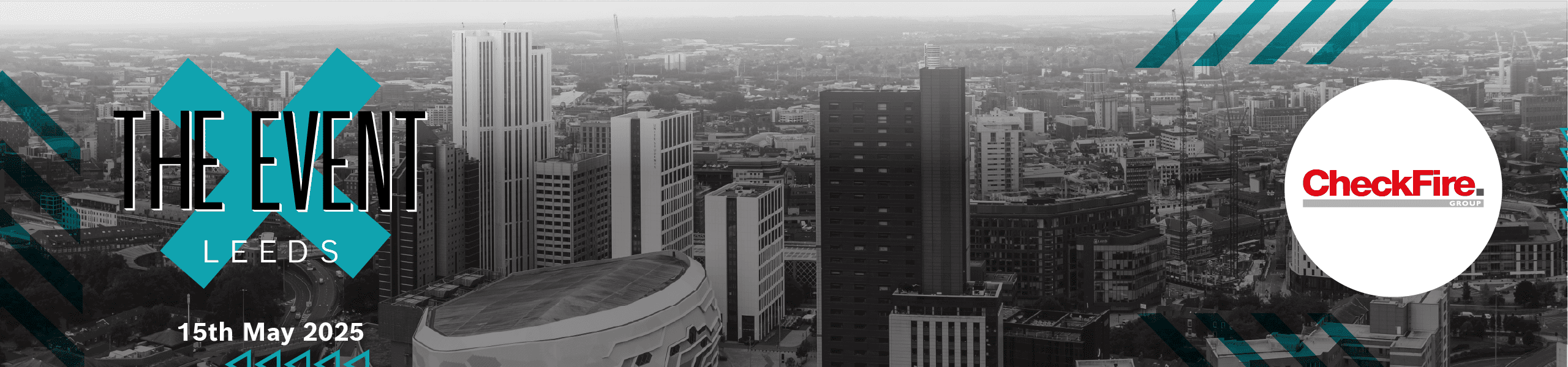 Check Fire at The Event Leeds Banner